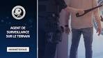 agent de surveillance et de sécurité